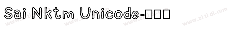 Sai Nktm Unicode字体转换